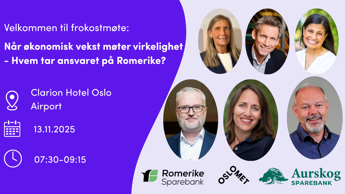 Frokostmøte - Når økonomisk vekst møter virkelighet - hvem tar ansvaret på Romerike?